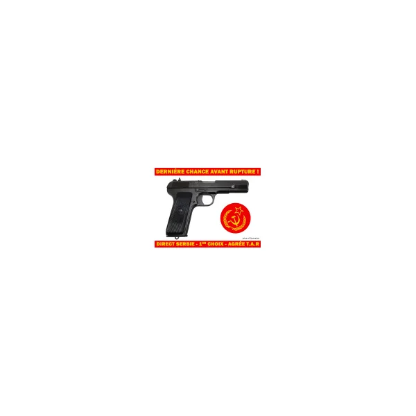 DERNIERE CHANCE ! PISTOLET ZASTAVA M57-TT33 CAL.7.62 TOKAREV AGRÉE TAR - PREMIER CHOIX